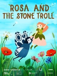 Watch Rosa and the Stone Troll