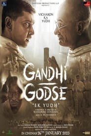 Watch Gandhi Godse Ek Yudh