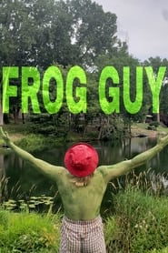 Watch Frog Guy