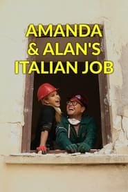 Watch Amanda & Alan's Italian Job