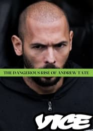 Watch The Dangerous Rise of Andrew Tate