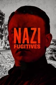 Watch Nazi Fugitives