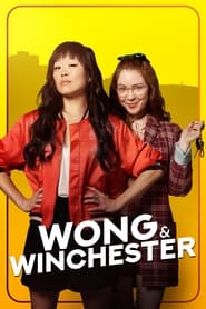 Watch Wong & Winchester