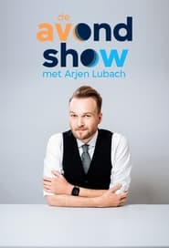 Watch De Avondshow met Arjen Lubach