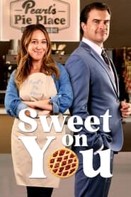 Watch Sweet on You