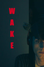 Watch Wake