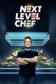 Watch Next Level Chef