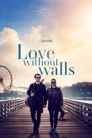 Watch Love Without Walls