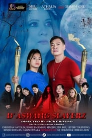 Watch D' Aswang Slayerz