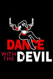 Watch Dance with the Devil