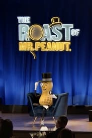 Watch The Roast of Mr. Peanut®