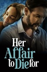 Watch Her Affair to Die For