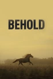 Watch Behold