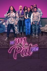 Watch The Ms. Pat Show