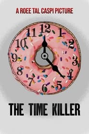 Watch The Time Killer