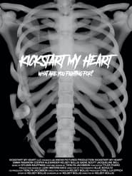 Watch Kickstart My Heart