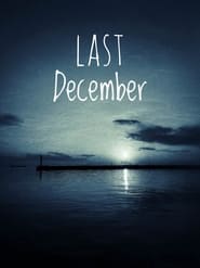 Watch Last December