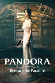 Watch Pandora: Beneath the Paradise