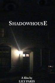 Watch ShadowhousE