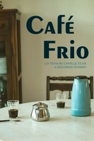 Watch Café Frio