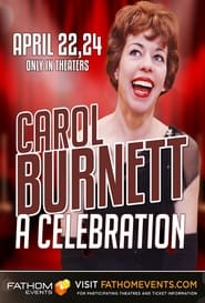 Watch Carol Burnett: A Celebration