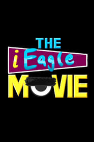 Watch The iEagle Movie