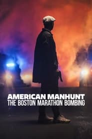 Watch American Manhunt: The Boston Marathon Bombing