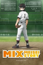 Watch Mix: Meisei Story