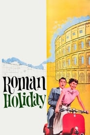Watch Roman Holiday