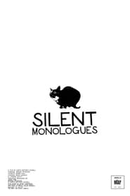 Watch Silent Monologues
