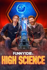 Watch Funny Or Die's High Science