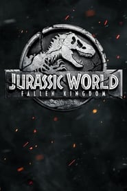 Watch Jurassic World: Fallen Kingdom