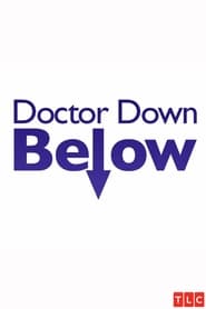 Watch Dr. Down Below