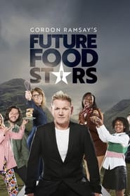 Watch Gordon Ramsay's Future Food Stars