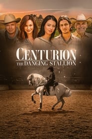 Watch Centurion: The Dancing Stallion