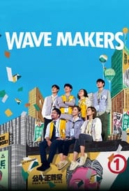 Watch Wave Makers