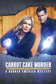 Watch Carrot Cake Murder: A Hannah Swensen Mystery