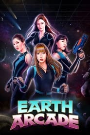 Watch Earth Arcade