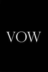 Watch Vow