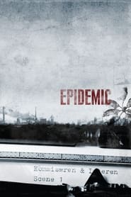 Watch Epidemic