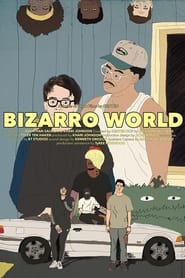 Watch Bizarro World