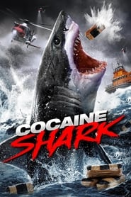 Watch Cocaine Shark