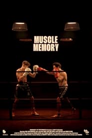 Watch Muscle Memory