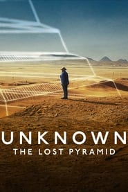 Watch Unknown: The Lost Pyramid
