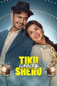 Watch Tiku Weds Sheru