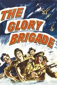 Watch The Glory Brigade