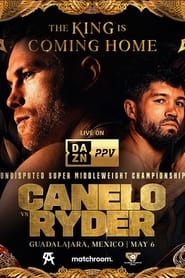 Watch Canelo Alvarez vs. John Ryder