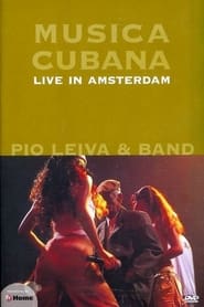 Watch Música Cubana - Live in Amsterdam