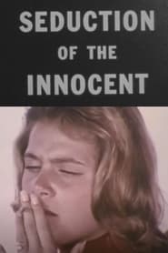 Watch Seduction of the Innocent