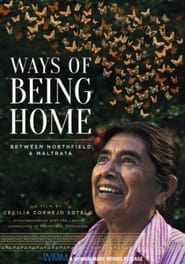 Watch Ways of Being Home ~ Between Northfield & Maltrata